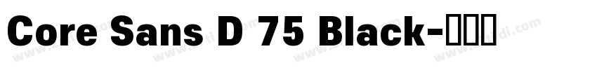 Core Sans D 75 Black字体转换